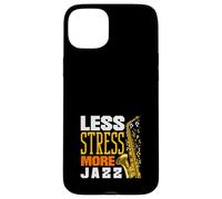 Moins de Stress, Plus de Jazz, Saxophone drôle Coque pour iPhone 15 Plus