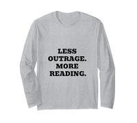 Moins d'indignation Plus de Lecture Manche Longue