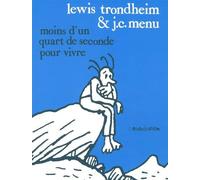 Moins d'un quart de seconde pour vivre de Trondheim. Lewis (2000) Broché