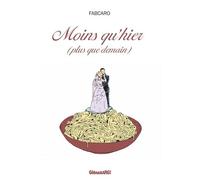 Moins Qu'hier (Plus Que Demain)