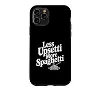 Moins Upsetti More Spaghetti Pasta Lover Humour Coque pour iPhone 11 Pro
