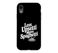 Moins Upsetti More Spaghetti Pasta Lover Humour Coque pour iPhone XR