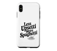 Moins Upsetti More Spaghetti Pasta Lover Humour Coque pour iPhone XS Max
