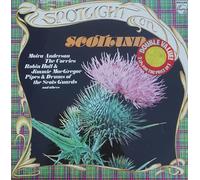 Moira Anderson - The Corries - Robin Hall & Jimmie MacGregor - The Scots Guards u.a. - Spotlight On Scotland