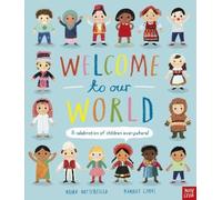 Moira Butterfie Welcome to Our World: A Celebration of Children Everywhe (Poche)