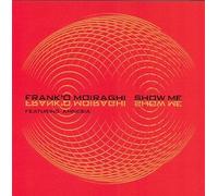 Moiraghi, Frank'o - Show Me