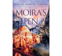 Moiras Pen - Megan Whalen Turner - HarperCollins - Livre en Anglais - Hardback Megan Whalen TurnerMegan Whalen Turner (Auteur)