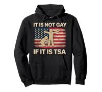 Mois de la fierté LGBT Gay | Humour de sécurité de l'aéroport TSA non gay Sweat à Capuche