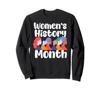 Mois de l'histoire des Femmes célébrant diverses Femmes Sweatshirt