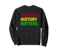 Mois de l'histoire des Noirs BHM Sweatshirt