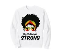 Mois de l'histoire des Noirs Mon Histoire est Une Femme Forte Sweatshirt