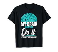 Mois de sensibilisation à la tourette Mon cerveau Syndrome de la tourette T-Shirt