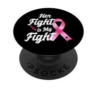Mois de sensibilisation au cancer du sein rose Son combat est mon combat PopSockets PopGrip Adhésif