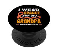 Mois de Sensibilisation au TDAH I Wear Orange for My Grandpa PopSockets PopGrip Adhésif