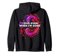 Mois de Sensibilisation aux donneurs d'organes rénaux « I Give Even When I'm Gone » Sweat à Capuche