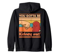 Mois de Sensibilisation aux donneurs d'organes rénaux You Gotta Be Kidney Me Sweat à Capuche