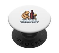 Mois de sensibilisation aux troubles du spectre de l'alcoolisation fœtale (TCAF) PopSockets PopGrip Adhésif