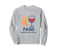 Mois de Sensibilisation aux Troubles du Spectre de l'alcoolisation fœtale (TCAF) Sweatshirt