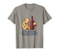 Mois de sensibilisation aux troubles du spectre de l'alcoolisation fœtale (TCAF) T-Shirt