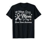Mois de Sensibilisation aux tumeurs cérébrales I Wear Grey for My Mom Mother T-Shirt