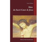 Mois du Sacré-Coeur de Jésus: Editions SCJ Clairefontaine