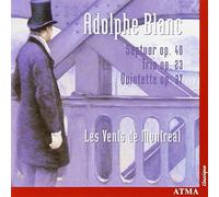 Blanc : Septuor OP.40, Trio OP.23, Quintette OP.37