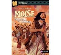 Moïse, entre Dieu et les Hommes Entre Dieu et les hommes - Marie-Thérèse Davidson - Nathan - broché - Document jeunesse
