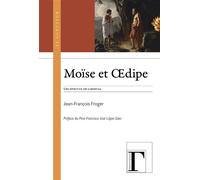 Moïse et Œdipe Ubi spiritus ibi libertas - Jean-François Froger - Gregoriennes Eds - broché - Etude