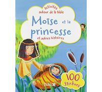 Moïse et la princesse, et autres histoires: Activités autour de la Bible