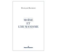 Moïse et l'humanisme – Teddy Hermann