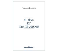 Moïse et l'humanisme - François Rachline - Hermann - broché - Essai