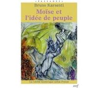 Moise et l'idee de peuple - la verite historique selon freud Bruno Karsenti (Auteur)