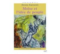Moise et l'idee de peuple - la verite historique selon freud La vérité historique selon Freud - Bruno Karsenti - Cerf - broché - Etude