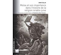 Moise et son importance dans l'histoire de la religion israé - Ernst Sellin - Du Felin Eds - broché - Essai