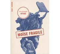 Moïse fragile