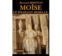 Moise le Pharaon rebelle