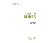 Moïse - Martin Buber - Belles Lettres - broché - Essai