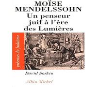 Moïse Mendelssohn : un penseur juif à l'ère des Lumières