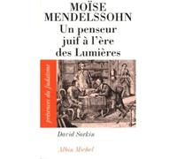 Moïse Mendelssohn : un penseur juif à l'ère des Lumières