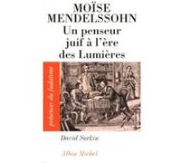 Moïse Mendelssohn, un penseur juif à l'ère des lumières Flore Abergel (Traduction), David Sorkin (Auteur)