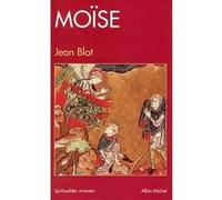 Moïse, notre contemporain Jean Blot (Auteur)