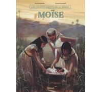Elie Chouraqui – Moïse – Tome 01 – Bande dessinée cartonnée