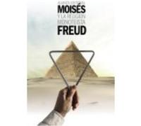 Moisés Y La Religión Monoteísta: Y Otros Escritos Sobre Judaísmo Y Antisemitismo - Freud, Sigmund Freud, Sigmund (Auteur)
