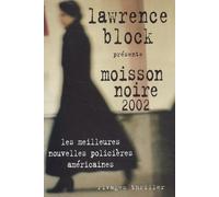 Moisson Noire (2002)