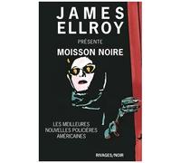 Moisson Noire - Les Meilleures Nouvelles Policières Américaines