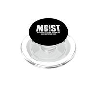 Moist Parce qu'une Personne Que tu connais déteste ce Mot PopSockets PopGrip pour MagSafe