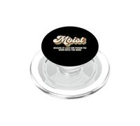 Moist Parce qu'une Personne Que Vous Connaissez déteste ce Mot rétro PopSockets PopGrip pour MagSafe