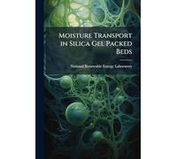 Moisture Transport in Silica Gel Packed Beds