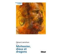 Moitessier, dieux et dragons