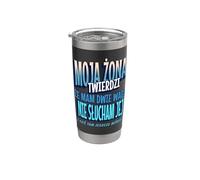 Moja Zona Twierdzi Ze Mam Dwie Wady Polish Husband Dla Meza Gobelet isotherme en acier inoxydable double paroi